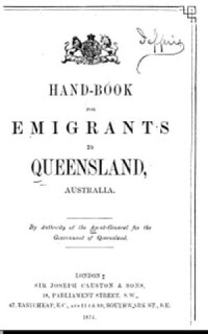 Hand-Book for Emigrants to Queensland, Australia10026023